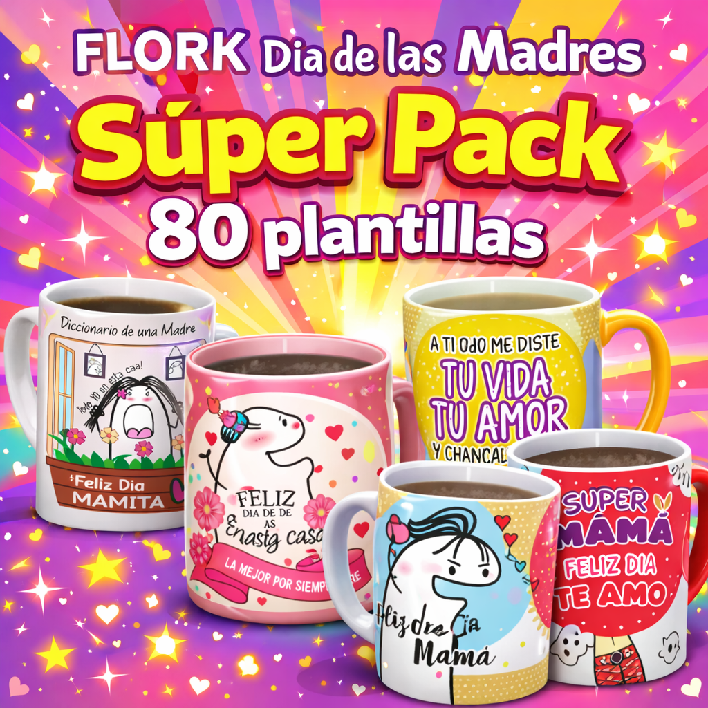 Super Pack de 80 Plantillas Flork para Tazas – Especial Día de las Madres